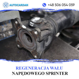 regeneracja wału napędowego Sprinter